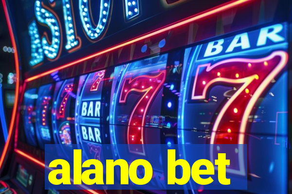 alano bet
